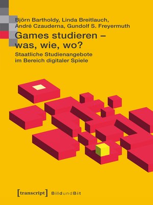 cover image of Games studieren--was, wie, wo?